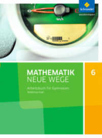 Mathematik Neue Wege SI - Ausgabe 2015 für Niedersachsen G9 : Arbeitsbuch 6 (Mathematik Neue Wege SI 11) （Nachdr. 2018. 218 S. m. zahlr. meist farb. Abb. 267.00 mm）