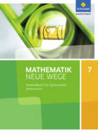 Mathematik Neue Wege SI - Ausgabe 2015 für Niedersachsen G9 : Arbeitsbuch 7 (Mathematik Neue Wege SI 21) （2015. 240 S. m. zahlr. meist farb. Abb. 266.00 mm）