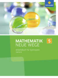 Mathematik Neue Wege SI - Ausgabe 2016 für das Saarland : Arbeitsbuch 5 (Mathematik Neue Wege SI 1) （2016. 240 S. 266.00 mm）