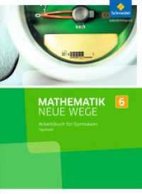 Mathematik Neue Wege SI - Ausgabe 2016 für das Saarland : Arbeitsbuch 6 (Mathematik Neue Wege SI 11) （2016. 296 S. m. Abb. 266.00 mm）