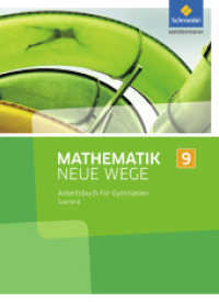 Mathematik Neue Wege SI - Ausgabe 2016 für das Saarland : Arbeitsbuch 9 (Mathematik Neue Wege SI 41) （2017. 296 S. m. Abb. 267.00 mm）
