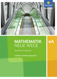 Mathematik Neue Wege SII - Ausgabe 2017 für Niedersachsen und Rheinland-Pfalz : Qualifikationsphase eA Leistungskurs Arbeitsbuch (Mathematik Neue Wege SII 10) （2019. 576 S. 267.00 mm）