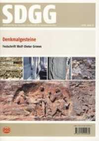 Denkmalgesteine : Festschrift Wolf-Dieter Grimm (Schriftenreihe der Deutschen Gesellschaft für Geowissenschaften 59) （2008. 324 S. 159 farb. Abb. 129 Abb. 30 cm）