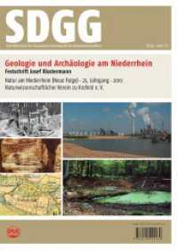 Beiträge zur Geologie und Archäologie des Niederrheins (Schriftenreihe der Deutschen Gesellschaft für Geowissenschaften 73) （2011. 192 S. 2 Fotos. 30 cm）
