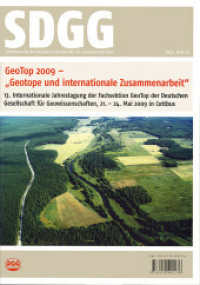 GeoTop 2009 - Geotope und internationale Zusammenarbeit - Geotopy i wspólpraca miedzynarodowa (Schriftenreihe der Deutschen Gesellschaft für Geowissenschaften 62) （2010. 175 S. 78 coloured plates. 29.5 cm）