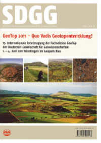 GeoTop 2011 - Quo vadis Geotopentwicklung? (Schriftenreihe der Deutschen Gesellschaft für Geowissenschaften 76) （2011. 102 S. 53 Abb., 3 Tabellen. 300 mm）