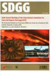 69th Annual Meeting of the International Committee for Coal and Organic Petrology (ICCP) (Schriftenreihe der Deutschen Gesellschaft für Geowissenschaften .92) （2017. 156 S. 12 Tabellen, 68 Abb. 30 cm）