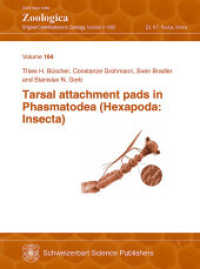 Tarsal attachment pads in Phasmatodea (Hexapoda: Insecta) (Zoologica .164) （2019. 94 S. 49 Abb. 31 cm）