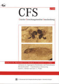 Advances in Angiosperm Paleobotany and Paleoclimatic Reconstruction : Contributions Honouring David L. Dilcher and Jack A. Wolfe (Courier Forschungsinstitut Senckenberg (CFS) 258) （2007. 189 S. 100 Abb. 30 cm）