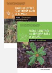 Flore illustrée du Burkina Faso et du Mali : Vol. 1: Ptéridophytes et Monocotylédones Vol. 2: Dicotylédones (Senckenberg-Buch 89) （2024. 1062 S. 1 Tabellen, 3 Abb., 2800 Zeichn., 807 Farbfotos. 25 cm）