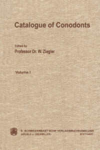 Catalogue of Conodonts (Catalogue of Conodonts BD 1) （1973. XVIII, 504 S. 23 figs., 27 plates. 24 cm）