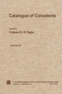 Catalogue of Conodonts (Catalogue of Conodonts BD 3) （1977. V, 574 S. 17 figs., 39 plates. 24 cm）