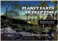 Planet Earth - In Deep Time, Palaeozoic Series : Devonian and Carboniferous （2016. 261 p. 201 coloured figures. 21.5 x 30 cm）