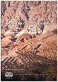 Erosion, Transport and Deposition Processes : Theories and Models                       Heinrich Rohdenburg Memorial Symposium (Catena Supplements .19) （1991. 153 S. 64 Abb., 21 Tabellen, 12 SW-Fotos, Catena ISBN 978-3-9233）