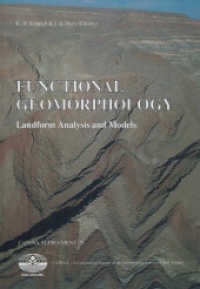 Functional Geomorphology : Landform Analysis and Models                       Festschrift for Frank Ahnert (Catena Supplements .23) （1993. 212 S. numerous fig. and tab. 24 cm）