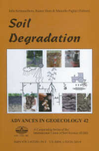 Soil Degradation (Advances in Geoecology .42) （2013. 339 S. 45 Tabellen, 102 Abb. 24 cm）