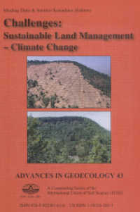Challenges: Sustainable Land Management - Climate Change (Advances in Geoecology .43) （2014. 359 S. 93 Tabellen, 127 Abb., 7 SW-Fotos. 24 cm）