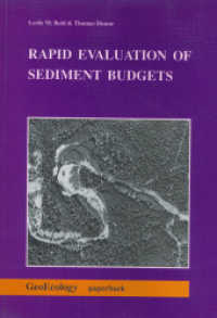 Rapid Evaluation of Sediment Budgets (GeoEcology paperback) （1996. 164 S. 30 Abb., 17 Tabellen, Catena ISBN 978-3-923381-39-5, US-I）
