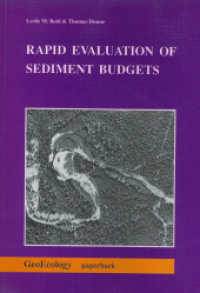 Rapid Evaluation of Sediment Budgets (GeoEcology paperback) （1996. 164 S. 17 Tabellen, 30 Abb. 24 cm）