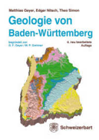 Geologie von Baden-Württemberg （6. Aufl. 2023. XII, 638 S. 198 Abb., 4 Tabellen. 25 cm）