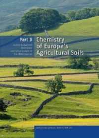 Chemistry of Europe's Agricultural Soils, Part B : General Background Information and Further Analysis of the GEMAS Data Set (Geologisches Jahrbuch, Reihe B 103) （2014. 352 S. 121 Abb., 58 Tabellen. 29 cm）