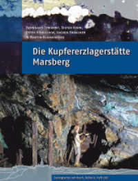 Die Kupfererzlagerstätte Marsberg (Geologisches Jahrbuch Reihe A 166) （1. Aufl. 2024. 85 S. 3 Tabellen, 65 Abb. 29 cm）