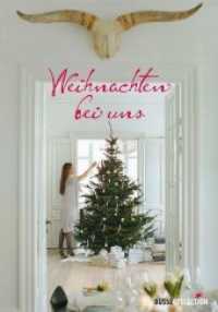 Weihnachten bei uns （Neuausg. 2014. 106 S. Farbfotos, Bastelvorlagen. 30 cm）