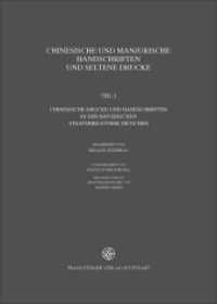 Chinesische Und Manjurische Handschriften Und Seltene Drucke : Teil 2: Chinesische Drucke Und Handschriften in Der Bayerischen Staatsbibliothek Munchen