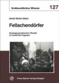 Fellachendorfer : Sozialgeographischer Wandel Im Landlichen Agypten