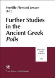 Further Studies in the Ancient Greek Polis : (Papers from the Copenhagen Polis Centre, Vol. 5)