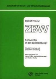 Fortschritte in Der Berufsbildung? : Aktuelle Forschung Und Prospektive Umsetzung