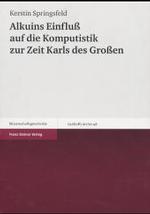 Alkuins Einfluss Auf Die Komputistik Zur Zeit Karls Des Grossen (Sudhoffs Archiv - Beihefte (Sar-b))