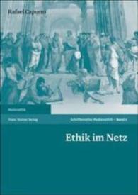 Ethik im Netz (Medienethik 2) （2003. 278 S. 240 mm）