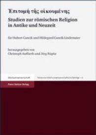 Epitome Tes Oikumenes : Studien Zur Romischen Religion in Antike Und Neuzeit Fur Hubert Cancik Und Hildegard Cancik-Lindemaier (Potsdamer Altertumswissenschaftliche Beitr'age)