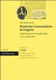Deutsche Auswanderer in Ungarn : Ansiedlung in Der Herrschaft Boly Im 18. Jahrhundert