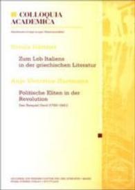 Zum Lob Italiens in Der Griechischen Literatur : Politische Eliten in Der Revolution. Das Beispiel Genf (1760-1841)