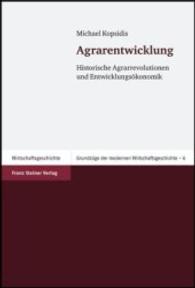 Agrarentwicklung : Historische Agrarrevolutionen Und Entwicklungsokonomie (Grundzuge Der Modernen Wirtschaftsgeschichte)