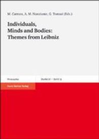 Individuals, Minds and Bodies : Themes from Leibniz
