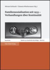 Familiensozialisation Seit 1933 - Verhandlungen Uber Kontinuitat