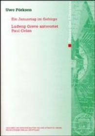 Ein Januartag Im Gebirge : Ludwig Greve Antwortet Paul Celan (Abhandlungen Der Klasse Der Literatur,)