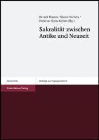 Sakralitat Zwischen Antike Und Neuzeit (Geschichte (Franz Steiner Verlag))