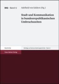 Stadt Und Kommunikation in Bundesrepublikanischen Umbruchszeiten
