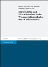 Kontinuitaten Und Diskontinuitaten in Der Wissenschaftsgeschichte Des 20. Jahrhunderts