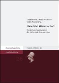 Gelehrte Wissenschaft : Das Vorlesungsprogramm Der Universitat Jena Um 1800