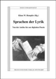 Sprachen Der Lyrik : Von Der Antike Bis Zur Digitalen Poesie