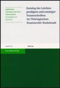 Katalog Der Leichenpredigten Und Sonstiger Trauerschriften Im Thuringischen Staatsarchiv Rudolstadt (Marburger Personalschriften-forschungen)