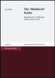 The 'Malaboch' Books : Kgalusi in the 'Civilisation of the Written Word'