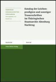 Katalog Der Leichenpredigten Und Sonstiger Trauerschriften Im Thuringischen Staatsarchiv Altenburg. Nachtrag (Marburger Personalschriften-forschungen)