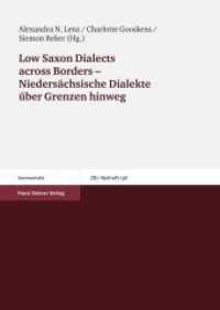 Low Saxon Dialects across borders - Niedersächsische Dialekte über Grenzen hinweg (Zeitschrift für Dialektologie und Linguistik - Beihefte 138) （2009. 366 S. 28 schw.-w. u. 4 farb. Abb., 48 schw.-w. Tab., 4 Farb-, 2）