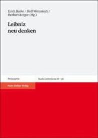 Leibniz neu denken (Studia Leibnitiana (STL-SO) - Sonderhefte Bd.38) （1. Auflage. 2009. 108 S. 240 mm）
